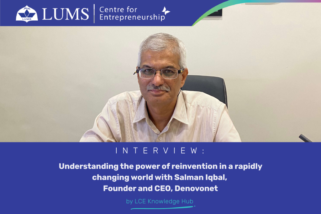 Understanding the power of reinvention in a rapidly changing world with Salman Iqbal, Founder and CEO, Denovonet